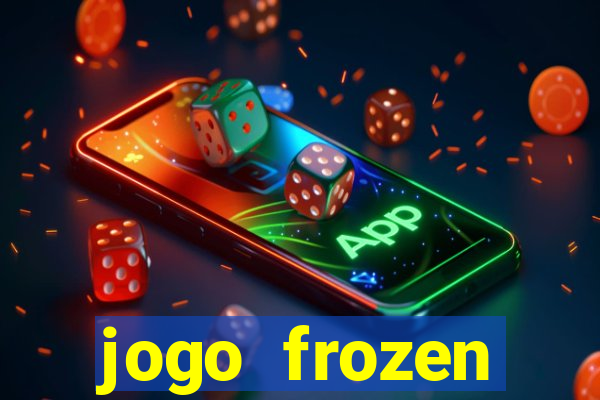 jogo frozen problema em dobro